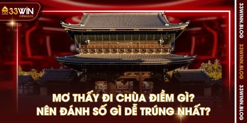 mơ thấy đi chùa
