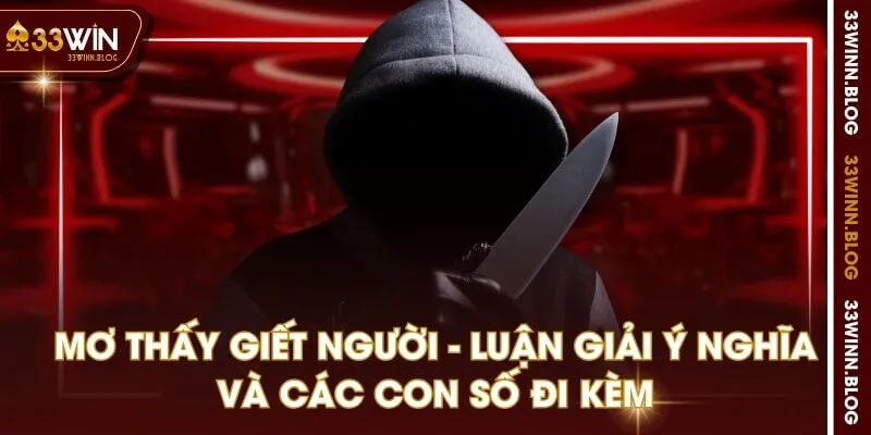 mơ thấy giết người