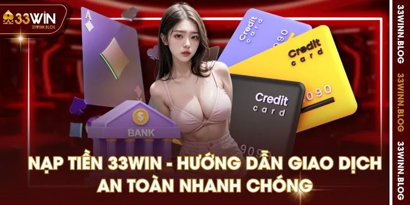 nạp tiền 33WIN